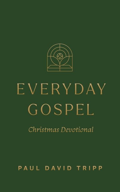 Everyday Gospel Christmas Devotional: 25 Daily Readings for Advent