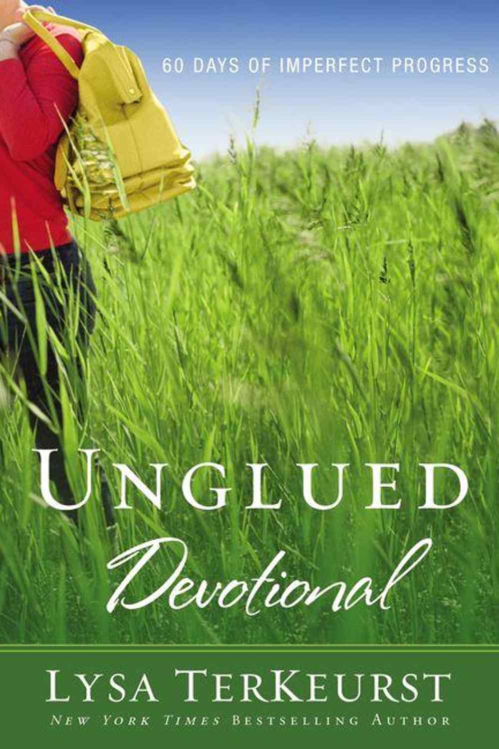 Unglued Devotional: 60 Days of Imperfect Progress