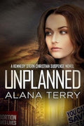 Unplanned: Kennedy Stern #1