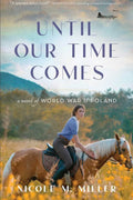 Until Our Time Comes