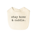 graphic bib | stay home and cuddle