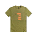 Today Is the Day Tee